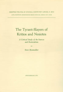 Front cover of The Tyrant Salyers of Kritios and Nesiotes, Stockholm 1971