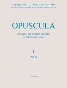 Front cover of Opuscula. Annual of the Swedish Institutes at Athens and Rome (OpAthRom) 1, Stockholm 2008. ISSN: 2000-0898. ISBN: 978-91-977798-0-7. Softcover, 198 pages.
