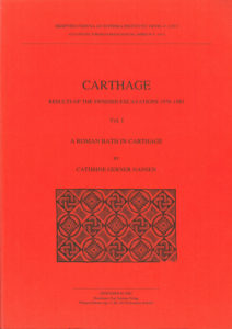 Front cover of Cathrine Gerner Hansen, Carthage. Results of the Swedish excavations 1979–1983. A Roman bath in Carthage, (Skrifter utgivna av Svenska Institutet i Rom, 4°, 54, vol. 1), Stockholm 2002. ISSN: 0081-993X. ISBN: 91-7042-158-7. Softcover: 130 pages & 8 fold-out plans.