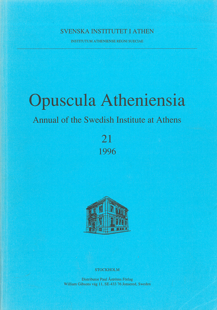 Opuscula Atheniensia. Annual of the Swedish Institute at Athens (OpAth) 21, Stockholm 1997. ISSN: 0078-5520. Softcover, 231 pages.