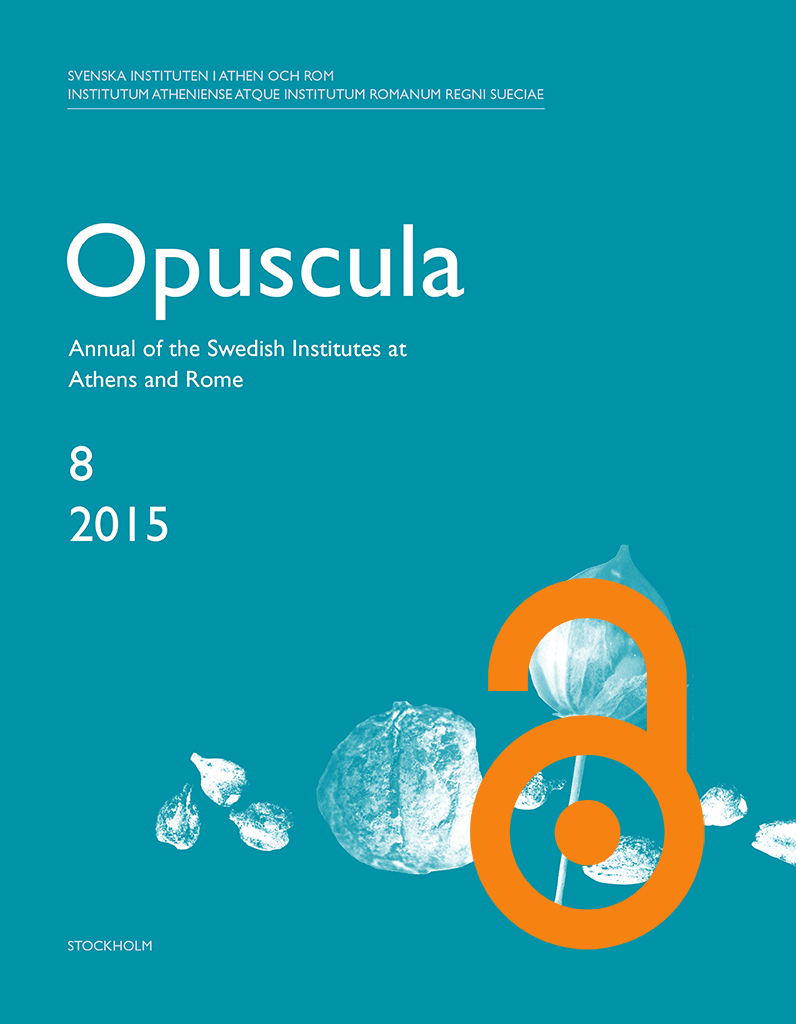 Opuscula. Annual of the Swedish Institutes at Athens and Rome (OpAthRom) 8, Stockholm 2015. ISSN: 2000-0898. ISBN: 978-91-977798-7-6. Softcover, 196 pages. https://doi.org/10.30549/opathrom-08.