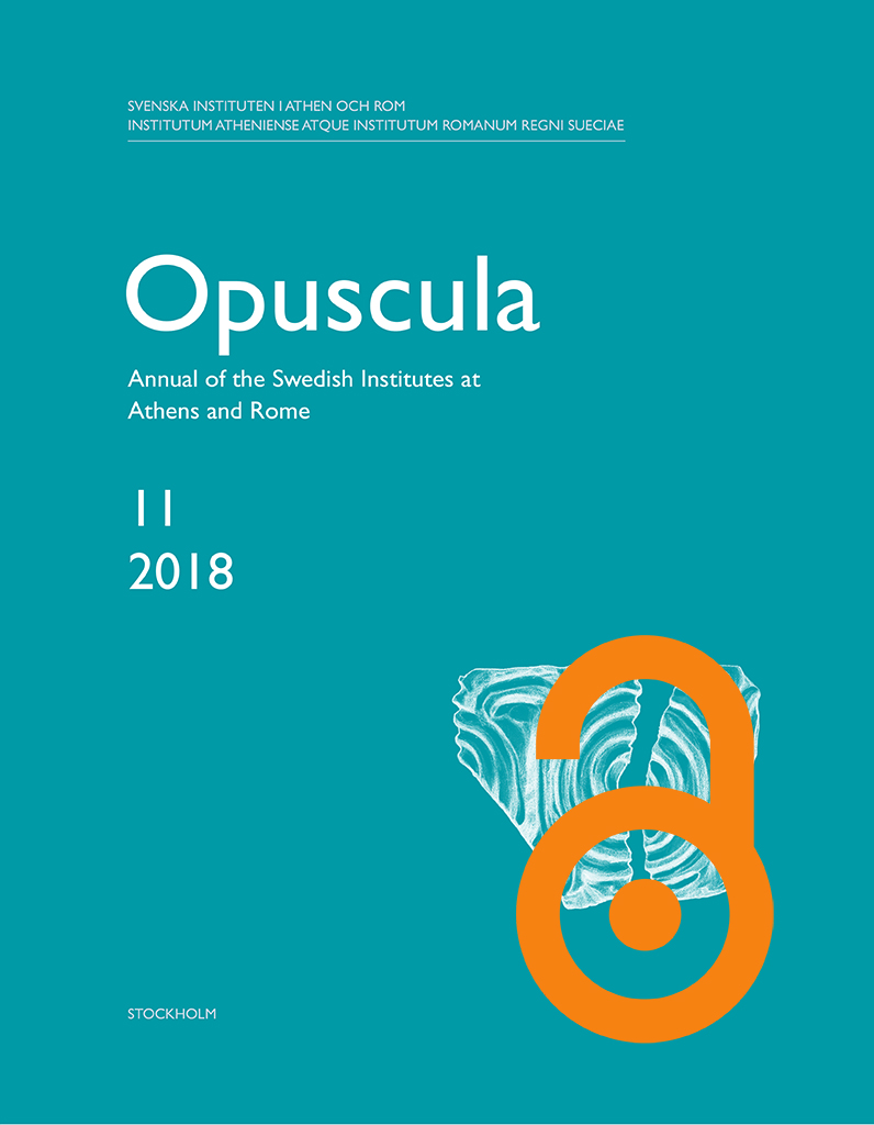 Opuscula. Annual of the Swedish Institutes at Athens and Rome (OpAthRom) 11, Stockholm 2018. ISSN: 2000-0898. ISBN: 978-91-977799-0-6. Softcover, 213 pages. https://doi.org/10.30549/opathrom-11