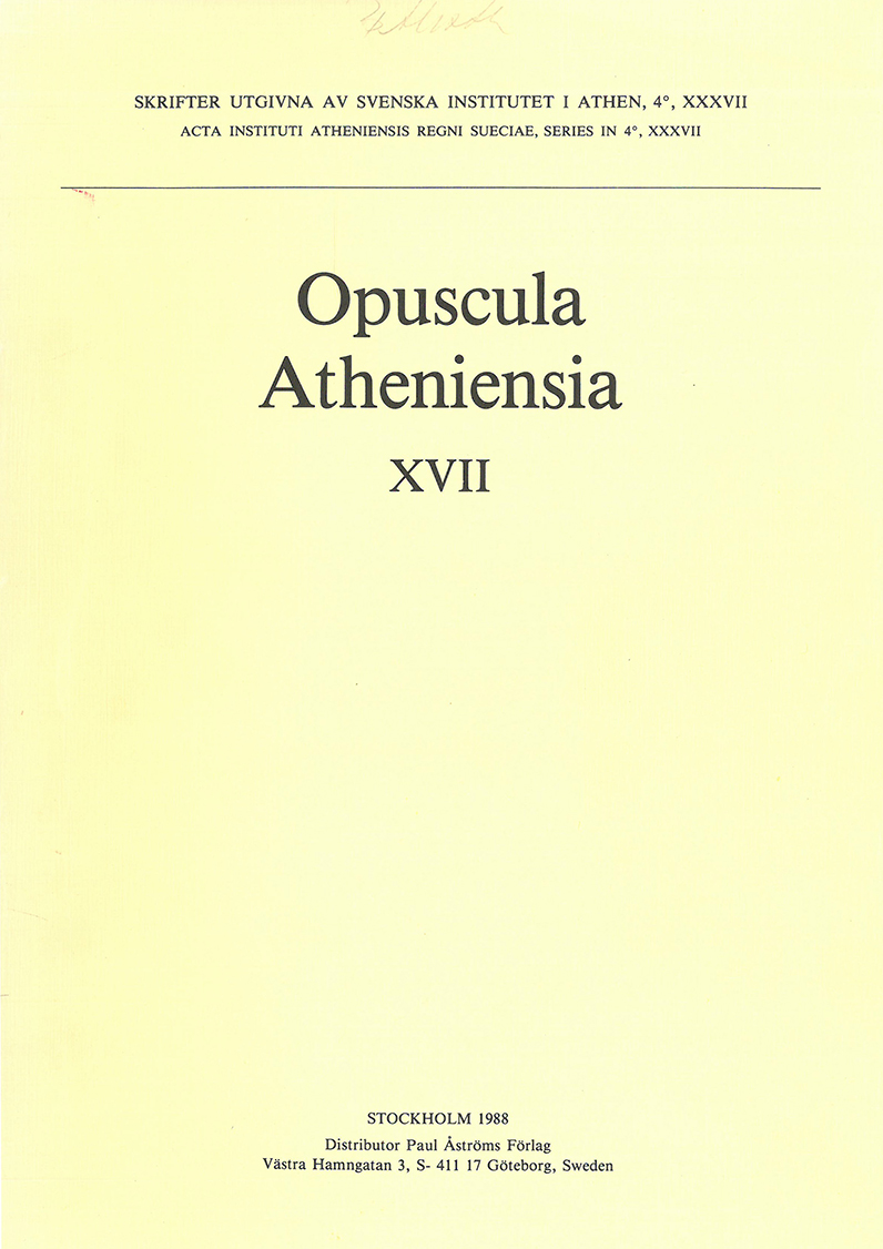Brita Alroth, ed., Opuscula Atheniensia 18 (Skrifter utgivna av Svenska Institutet i Athen, 4°, 37), Stockholm 1988. ISSN 0586-0539. ISBN 978-91-7916-000-5. Soft cover: 243 pages.