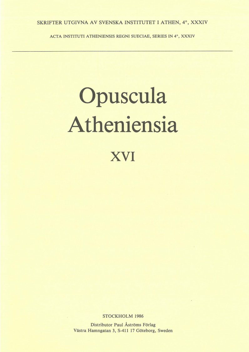 Brita Alroth, ed., Opuscula Atheniensia 16 (Skrifter utgivna av Svenska Institutet i Athen, 4°, 34), Stockholm 1986. ISSN 0586-0539. ISBN 13: 978-91-85086-80-1. ISBN 10: 91-85086-80-0. Soft cover: 139 pages.