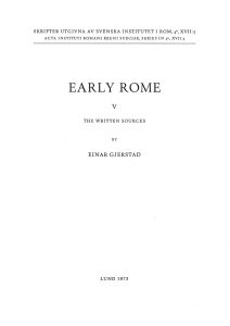 Einar Gjerstad, Early Rome vol. 5. The written sources (Skrifter utgivna av Svenska institutet i Rom-4°, 17:5), Lund 1973. ISBN 10: 91-7042-016-5. ISBN 13: 978-91-7042-016-0.