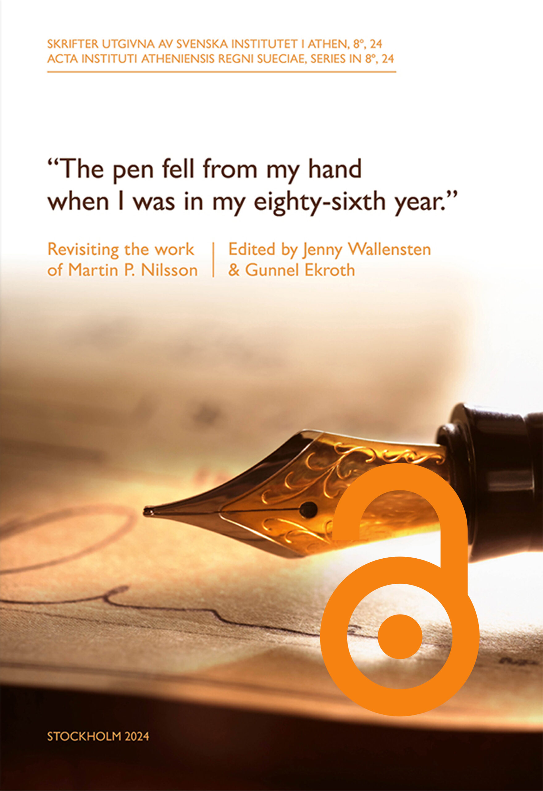 Jenny Wallensten & Gunnel Ekroth, eds, “The pen fell from my hand when I was in my eighty-sixth year.” Revisiting the work of Martin P. Nilsson (Skrifter utgivna av Svenska institutet i Athen, 8°, 24), Stockholm 2024. ISSN 0081-9921. ISBN 978-91-7916-070-8. Hardcover: 168 pages. https://doi.org/10.30549/actaath-8-24. Photograph: Fuse/Corbis via Getty Images